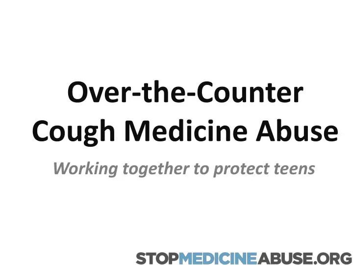 over the counter cough medicine abuse