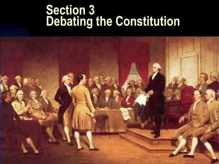 section 3 debating the constitution