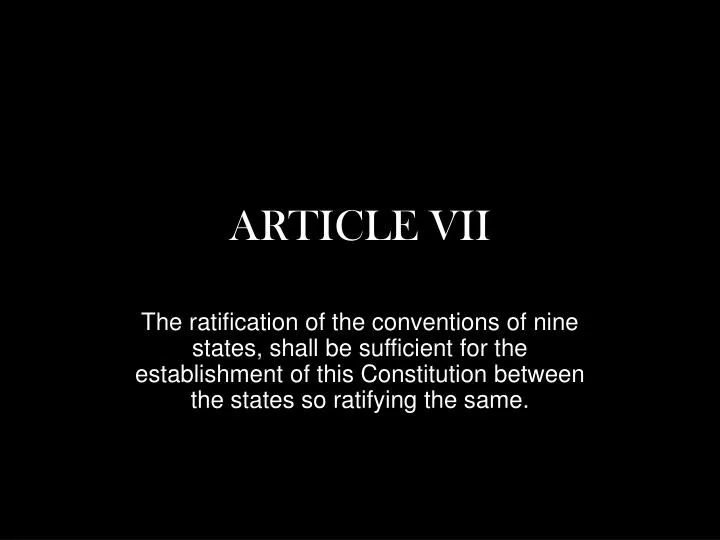 article vii