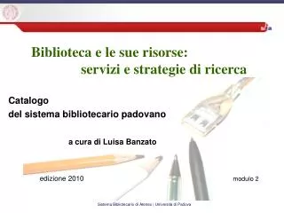 biblioteca e le sue risorse servizi e strategie di ricerca