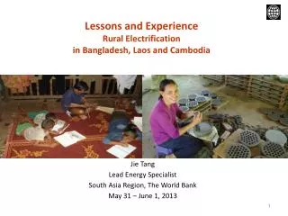 Lessons and Experience Rural Electrification in Bangladesh, Laos and Cambodia