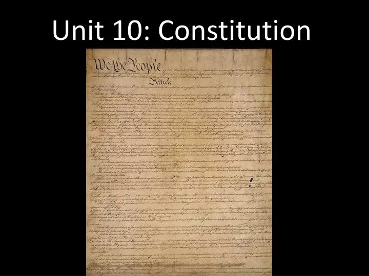 unit 10 constitution