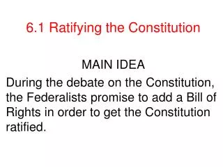 6.1 Ratifying the Constitution