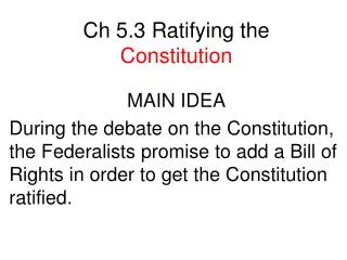 Ch 5.3 Ratifying the Constitution