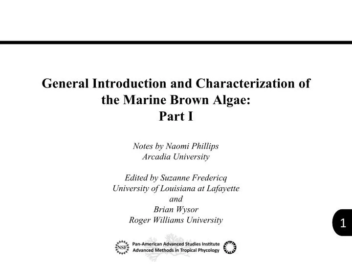 general introduction and characterization of the marine brown algae part i