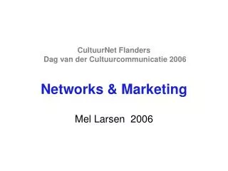 CultuurNet Flanders Dag van der Cultuurcommunicatie 2006 Networks &amp; Marketing