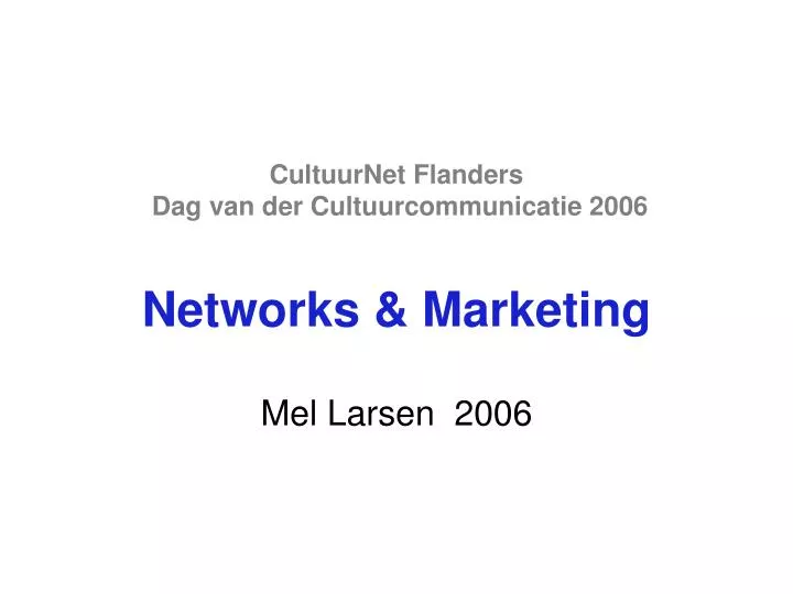 cultuurnet flanders dag van der cultuurcommunicatie 2006 networks marketing