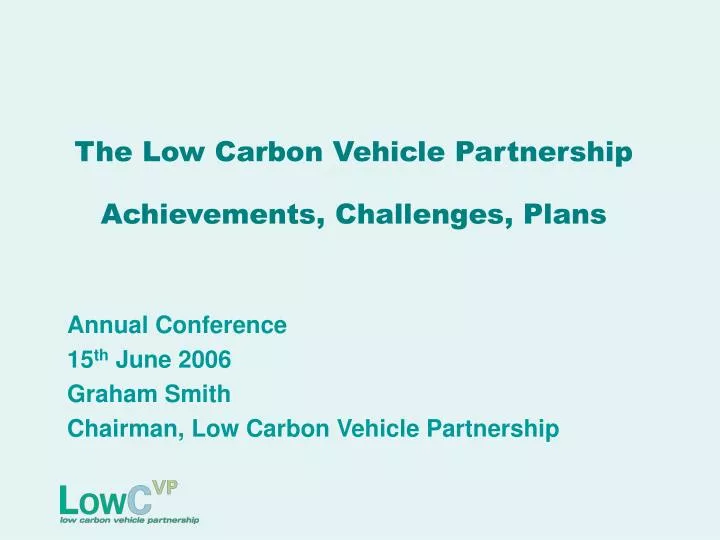 the low carbon vehicle partnership achievements challenges plans