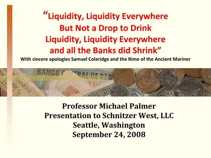 professor michael palmer presentation to schnitzer west llc seattle washington september 24 2008