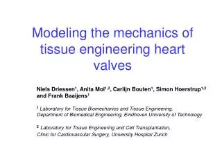 Modeling the mechanics of tissue engineering heart valves