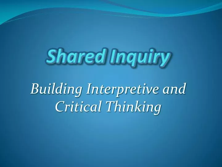 shared inquiry