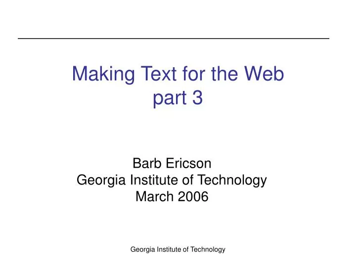 making text for the web part 3