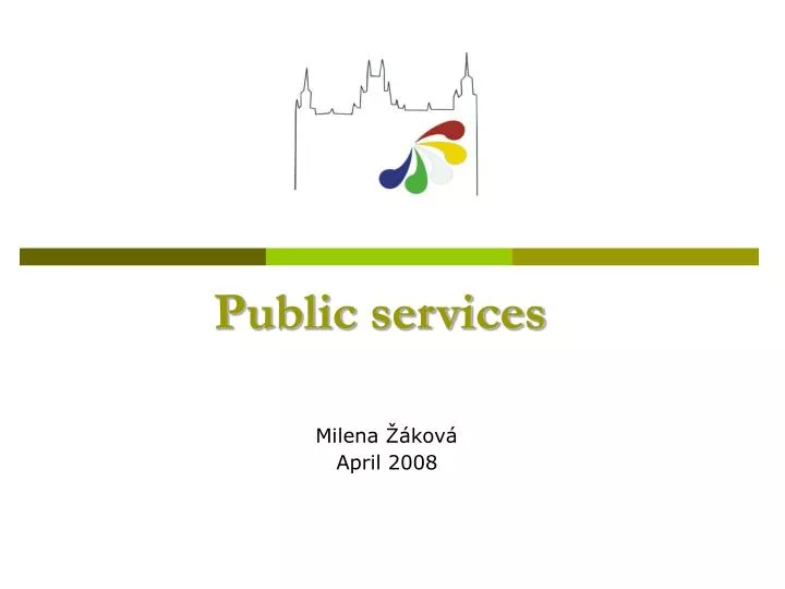 public services milena kov april 2008