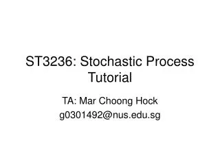 ST3236: Stochastic Process Tutorial