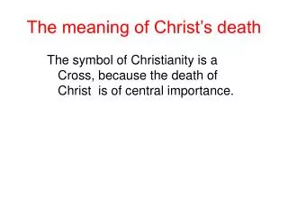 The meaning of Christ’s death