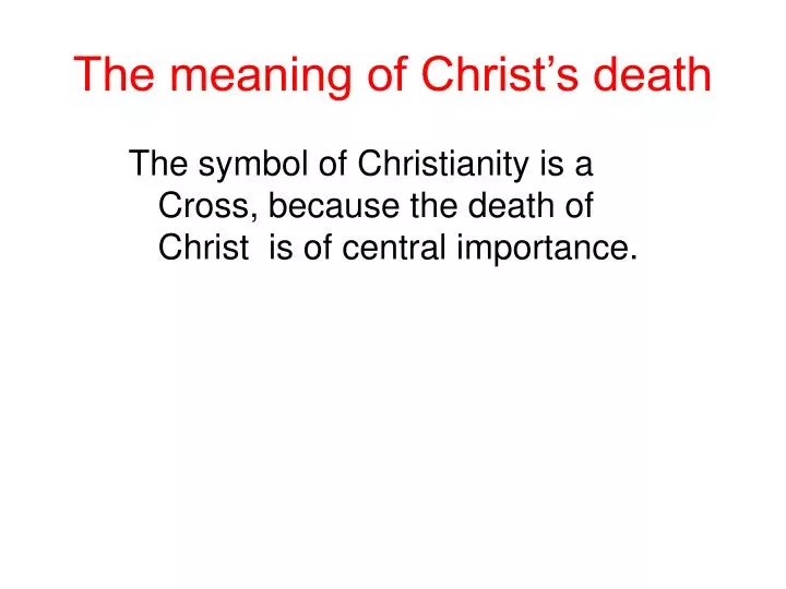 the meaning of christ s death