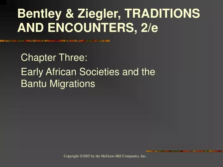chapter three early african societies and the bantu migrations