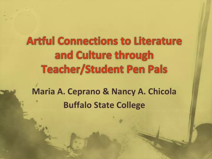 artful connections to literature and culture through teacher student pen pals
