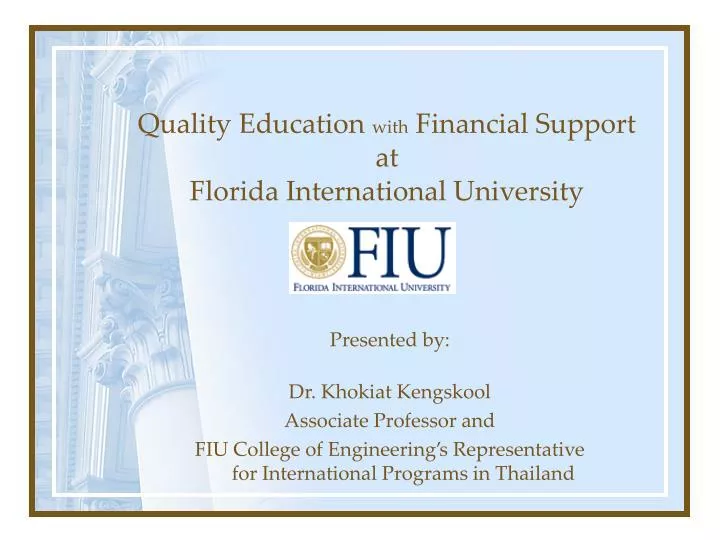 quality education with financial support at florida international university