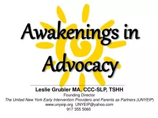 Awakenings in Advocacy