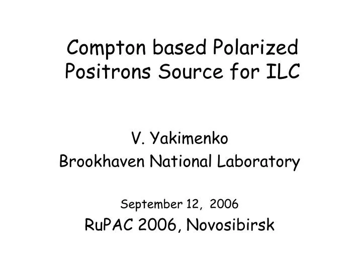 compton based polarized positrons source for ilc