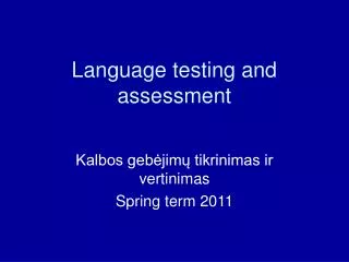 Language testing and assessment