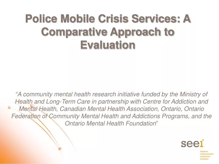 police mobile crisis services a comparative approach to evaluation