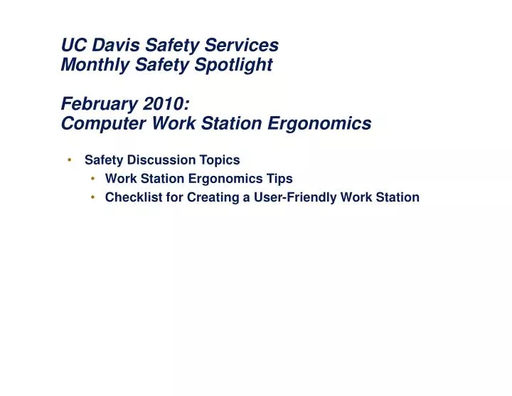 uc davis safety services monthly safety spotlight february 2010 computer work station ergonomics