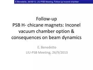 Follow-up PSB H- chicane magnets: Inconel vacuum chamber option &amp; consequences on beam dynamics