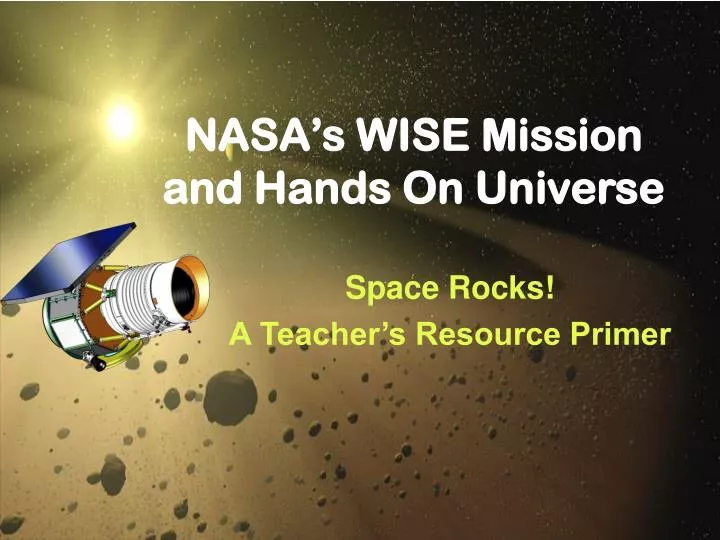 nasa s wise mission and hands on universe
