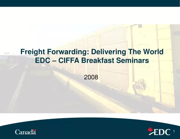 freight forwarding delivering the world edc ciffa breakfast seminars