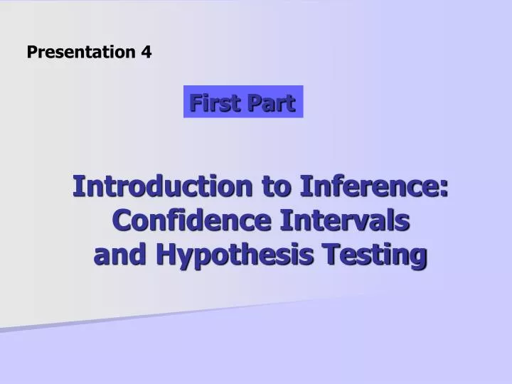 introduction to inference confidence intervals and hypothesis testing