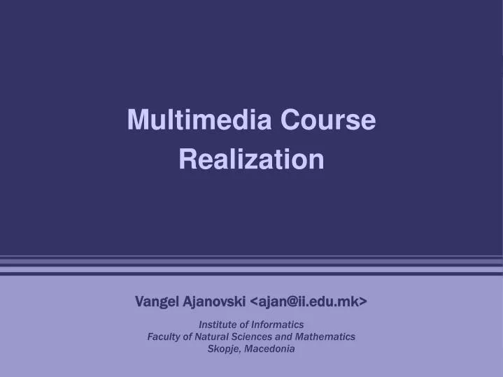 multimedia course realization