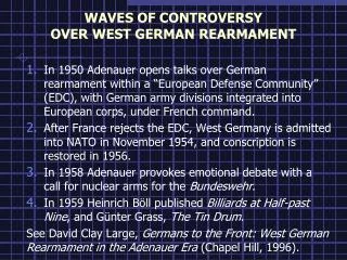 WAVES OF CONTROVERSY OVER WEST GERMAN REARMAMENT