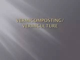 vermicomposting vermiculture
