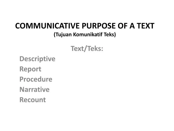 communicative purpose of a text tujuan komunikatif teks