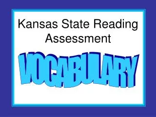 Kansas State Reading Assessment