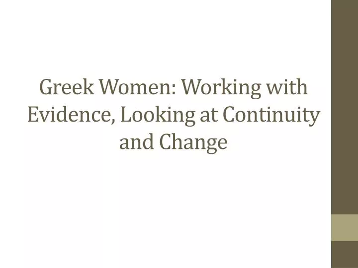 greek women working with evidence looking at continuity and change