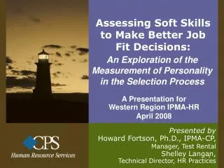 Assessing Soft Skills to Make Better Job Fit Decisions: