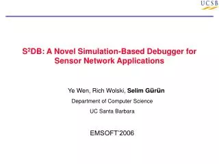 S 2 DB: A Novel Simulation-Based Debugger for Sensor Network Applications