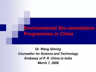 Environmental Bio-remediation Programmes in China