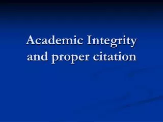 academic integrity and proper citation