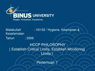 HCCP PHILOSOPHY ( Establish Critical Limits, Establish Monitoring Limits ) Pertemuan 7