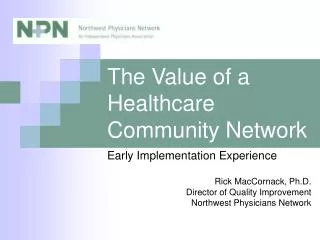 The Value of a Healthcare Community Network