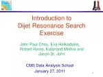 Introduction to Dijet Resonance Search Exercise