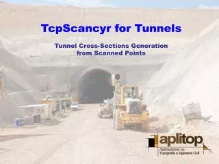 TcpScancyr for Tunnels Tunnel Cross-Sections Generation from Scanned Points