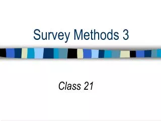 Survey Methods 3