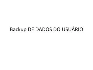 backup de dados do usu rio