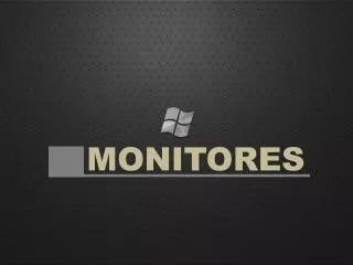 monitores