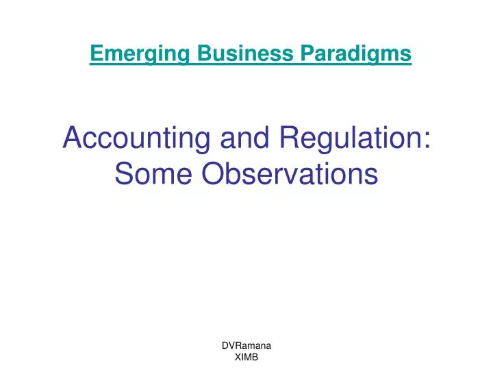 accounting and regulation some observations